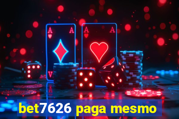 bet7626 paga mesmo